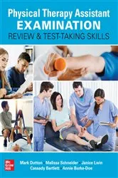 Book cover of Physical Therapist Assistant Examination Review and Test-Taking Skills by Mark Dutton