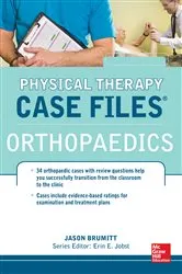 Book cover of Physical Therapy Case Files: Orthopaedics by Jason Brumitt