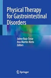 Book cover of Physical Therapy for Gastrointestinal Disorders by Jaime Ruiz-Tovar