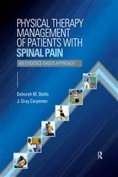 Book cover of Physical Therapy Management of Patients with Spinal Pain by Deborah Stetts