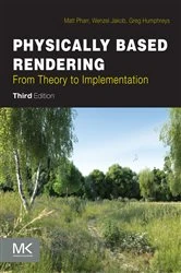 Book cover of Physically Based Rendering (3rd ed.) by Matt Pharr