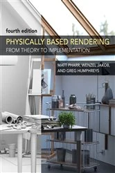 Book cover of Physically Based Rendering, fourth edition by Matt Pharr