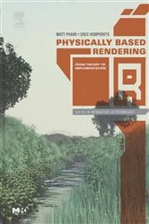 Book cover of Physically Based Rendering by Matt Pharr