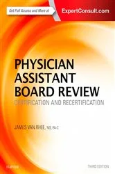 Book cover of Physician Assistant Board Review (3rd ed.) by Van Rhee MS, PA-C, DFAAPA, James