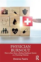 Book cover of Physician Burnout by Dimitrios Tsatiris