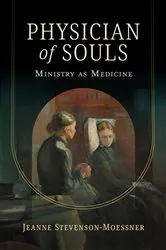 Book cover of Physician of Souls by Jeanne Stevenson-Moessner