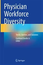 Book cover of Physician Workforce Diversity by Curtiland Deville Jr.