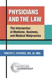 Book cover of Physicians and the Law by Timothy E. Paterick