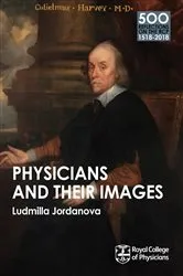 Book cover of Physicians and their Images by Ludmilla Jordanova