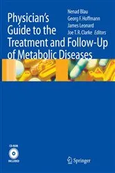 Book cover of Physician's Guide to the Treatment and Follow-Up of Metabolic Diseases by Nenad Blau