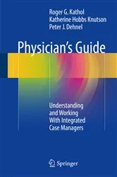 Book cover of Physician's Guide by Roger G. Kathol