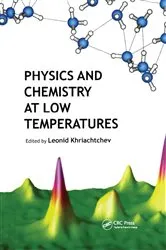 Book cover of Physics and Chemistry at Low Temperatures by Leonid Khriachtchev