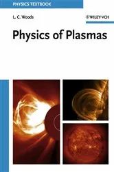 Book cover of Physics of Plasmas by Leslie Colin Woods