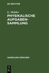 Book cover of Physikalische Aufgabensammlung (11th ed.) by G. Mahler