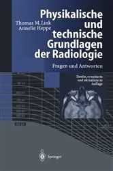 Book cover of Physikalische und technische Grundlagen der Radiologie (2nd ed.) by P.E. Peters