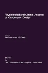 Book cover of Physiological and Clinical Aspects of Oxygenator Design by S. G. Dawids