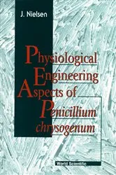 Book cover of Physiological Engineering Aspects Of Penicillium Chrysogenum by Jens B Nielsen