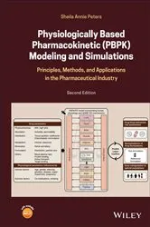 Book cover of Physiologically Based Pharmacokinetic (PBPK) Modeling and Simulations (2nd ed.) by Sheila Annie Peters