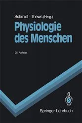 Book cover of Physiologie des Menschen (25th ed.) by R.F. Schmidt