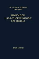 Book cover of Physiologie und Pathophysiologie der Atmung (2nd ed.) by Paul H. Rossier