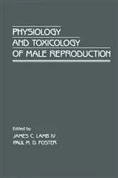 Book cover of Physiology and Toxicology of Male Reproduction by Unknown
