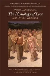 Book cover of Physiology of Love and Other Writings by Paolo Mantegazza
