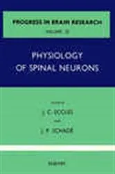 Book cover of Physiology of Spinal Neurons by John Carew Eccles