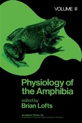 Book cover of Physiology of the Amphibia by Brian Lofts