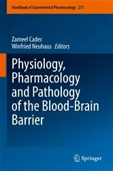 Book cover of Physiology, Pharmacology and Pathology of the Blood-Brain Barrier by Zameel Cader
