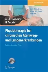 Book cover of Physiotherapie bei chronischen Atemwegs- und Lungenerkrankungen by Arnoldus van Gestel