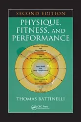 Book cover of Physique, Fitness, and Performance (2nd ed.) by Thomas Battinelli