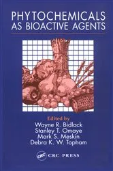 Book cover of Phytochemicals as Bioactive Agents by Wayne R. Bidlack