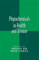 Book cover of Phytochemicals in Health and Disease by Yongping Bao