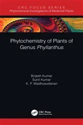 Book cover of Phytochemistry of Plants of Genus Phyllanthus by Brijesh Kumar