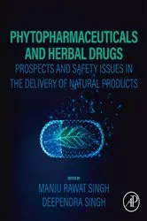 Book cover of Phytopharmaceuticals and Herbal Drugs by Manju Rawat Singh