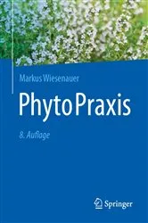 Book cover of PhytoPraxis (8th ed.) by Markus Wiesenauer