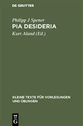 Book cover of Pia Desideria (2nd ed.) by Philipp J Spener