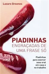 Book cover of Piadinhas engraçadas de uma frase só by LÁZARO DROZNES