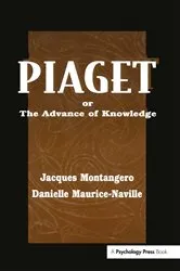 Book cover of Piaget Or the Advance of Knowledge by Jacques Montangero
