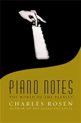 Book cover of Piano Notes by Charles Rosen