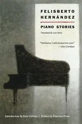 Book cover of Piano Stories by Felisberto Hernandez