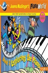 Book cover of PianoWorld Book 2: Exploring the Piano by Joanna MacGregor