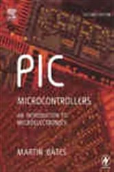 Book cover of PIC Microcontrollers (2nd ed.) by Martin P. Bates