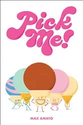 Book cover of Pick Me! by Max Amato