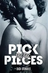 Book cover of Pick Up the Pieces by John Corbett