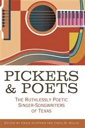 Book cover of Pickers and Poets by Craig E. Clifford