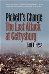 Book cover of Pickett's Charge--The Last Attack at Gettysburg by Earl J. Hess