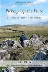 Book cover of Picking Up The Flute by John Elder