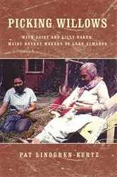 Book cover of Picking Willows by Pat Lindgren-Kurtz