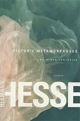 Book cover of Pictor's Metamorphoses by Hermann Hesse